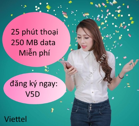 Nhận ngay 25 phút thoại và 250MB data chỉ 5000đ cùng V5D Viettel