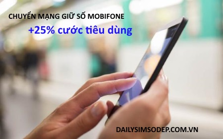 Nhận ngay 25% cước tiêu dùng khi chuyển mạng giữ số MobiFone