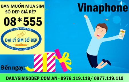 Cách mua sim Vinaphone đầu số mới 08 đuôi 555 giá rẻ