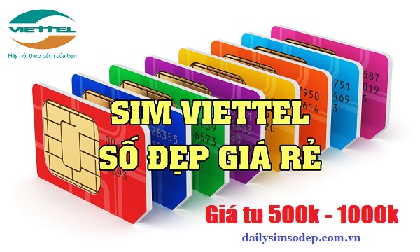 Sim Viettel số đẹp giá từ 500k đến 1000k tại Hà Nội