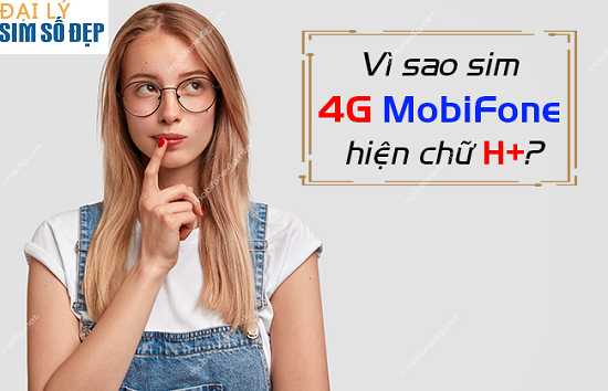 Cách khắc phục sim 4G MobiFone hiện chữ H+