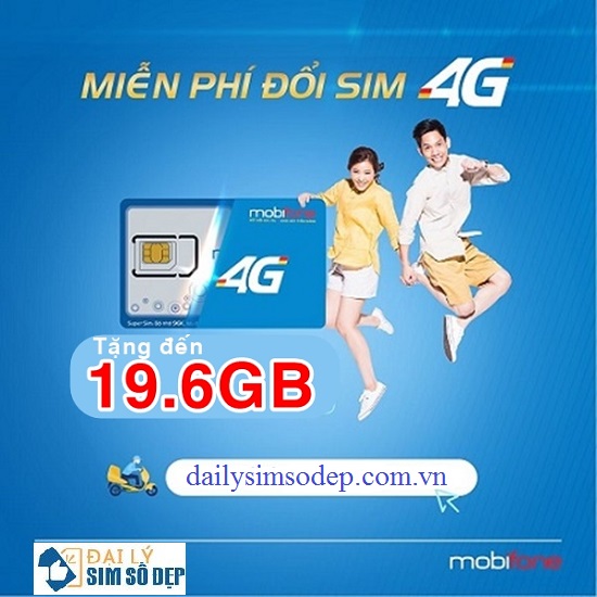 Mobifone khuyến mãi đổi sim 4G tặng ngay 19.6GB miễn phí