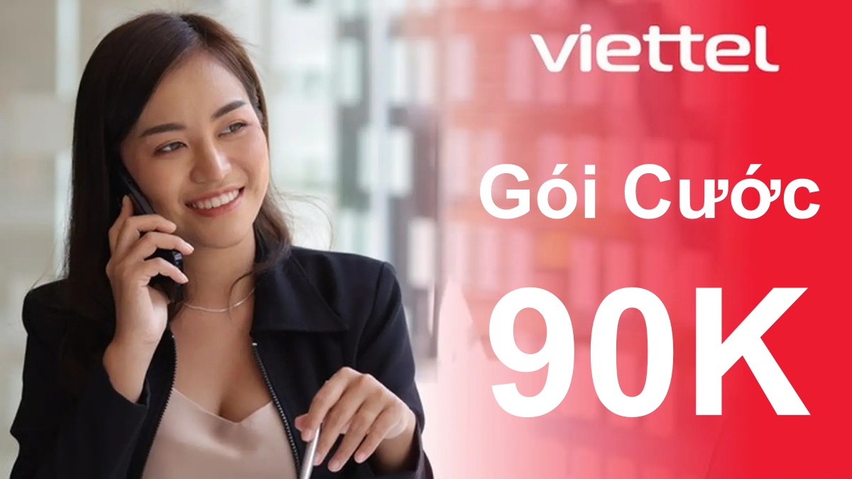 Phụ nữ đang gọi điện thoại, bên cạnh là chữ Gói Cước 90K Viettel, thể hiện lợi ích của gói cước 90k của viettel.
