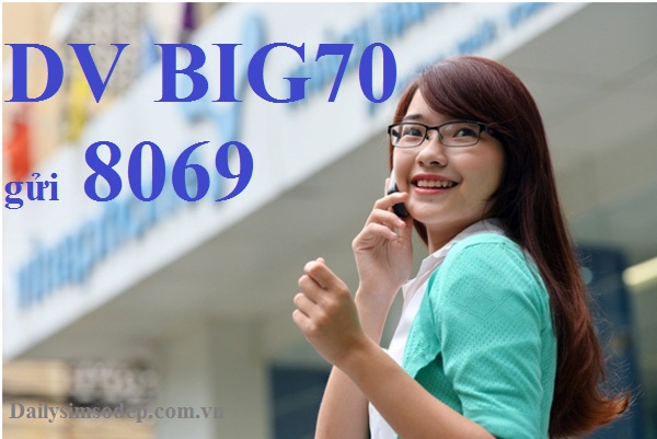 gói cước BIG70 hiện đang có ưu đãi lớn