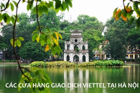 Các điểm giao dịch của Viettel ở Hà Nội