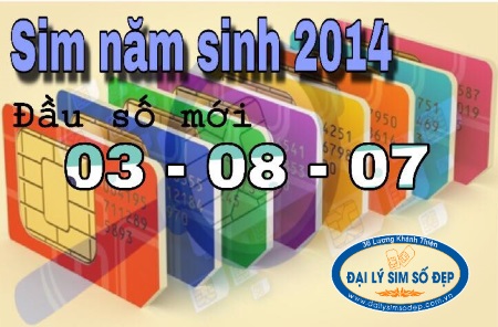 Sim năm sinh 2014 giá rẻ đầu số 03, 08, 07 mới