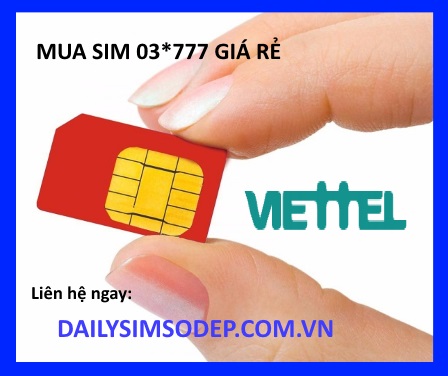 Cách mua sim Viettel đầu số 03 đuôi 777 giá rẻ