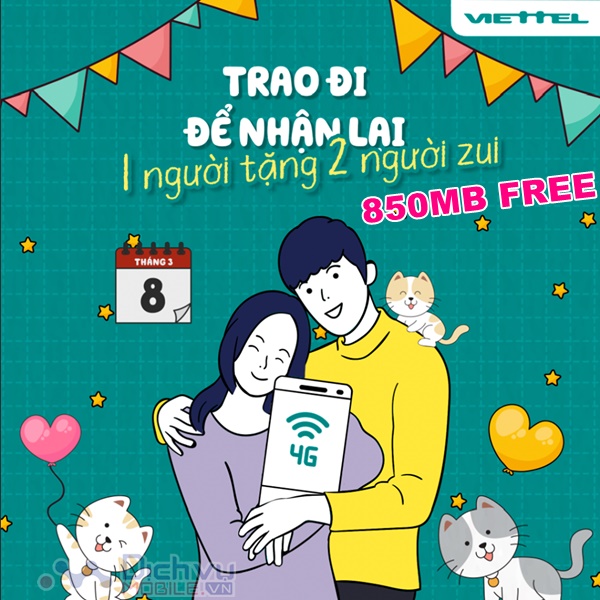 Cách nhận 850MB lưu lượng miễn phí từ khuyến mãi mừng 8/3 của Viettel