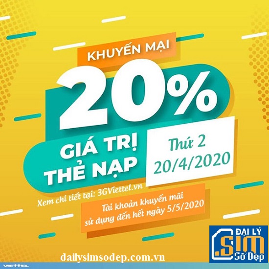 Ngày 20/4/2020 Viettel khuyến mãi tặng 20% giá trị thẻ nạp