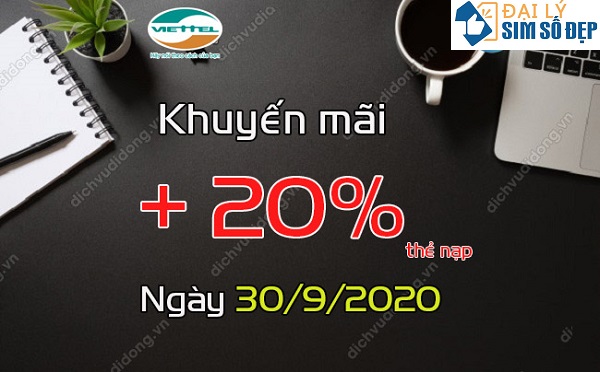 Viettel khuyến mãi nạp thẻ NGÀY VÀNG 20% ngày 30/9/2020