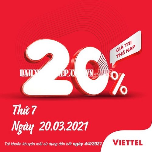 Viettel khuyến mãi 20/3/2021 ưu đãi cho thuê bao trả trướcKhuyến mãi Viettel ngày vàng 20/3/2021 ưu đãi 20% giá trị tiền nạp bất kỳ
