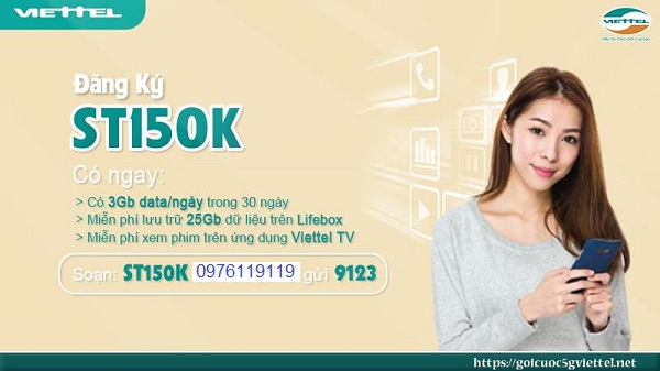 Gói ST150 Viettel có những ưu đãi gì?