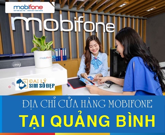 Địa chỉ cửa hàng giao dịch Mobifone ở Quảng Bình