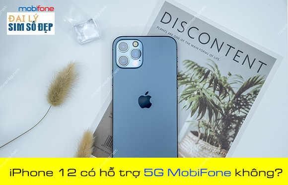 iphone 12 co ho tro 5g mobifone khong vi sao iphone 12 khong