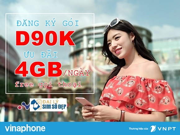 Cách đăng ký gói D90K VinaPhone nhận ưu đãi 4GB/ngày, 1550 phút chỉ 90K/tháng