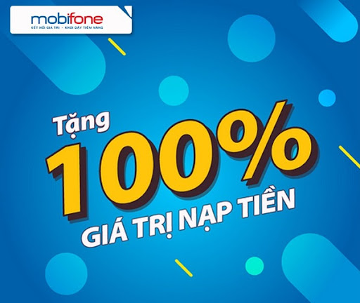 Mobifone khuyến mãi 100% giá trị thẻ nạp ngày cuối năm 31/12/2021